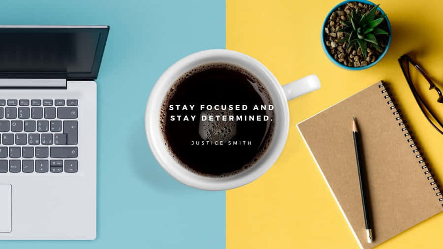 Legible Stay Focused Quote Wallpaper