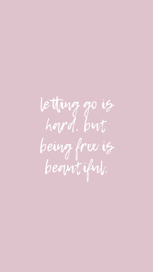 Let Go Quote Wallpaper
