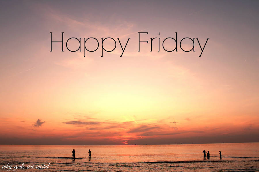 Let's Unwind Happy Friday Wallpaper