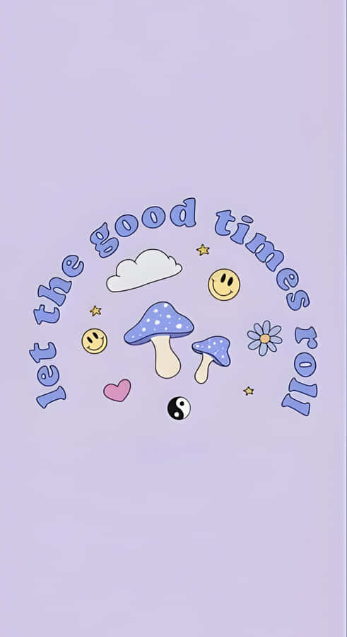 Let The Good Times Roll Wallpaper