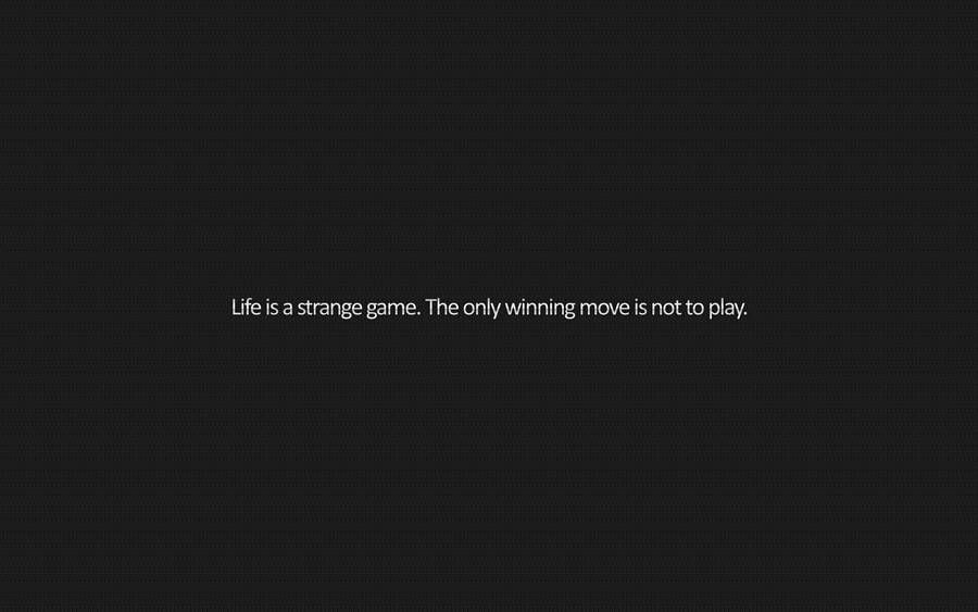 Life Is A Strange Game Sad Aesthetic Quote Wallpaper