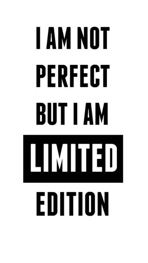 Limited Edition Quote Wallpaper