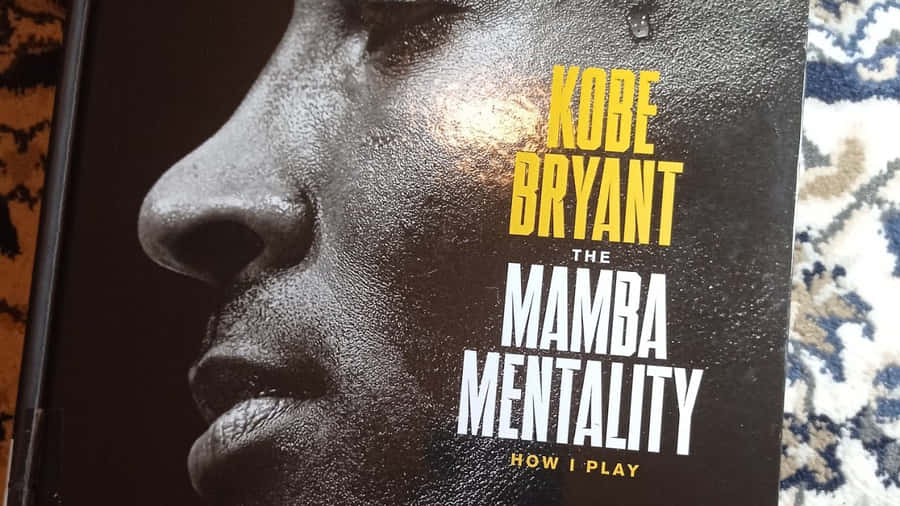 Live Life With A Mamba Mentality, The Mentality Of A Champion!