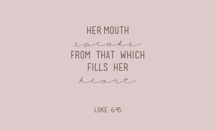 Luke645 Bible Verse Background Wallpaper