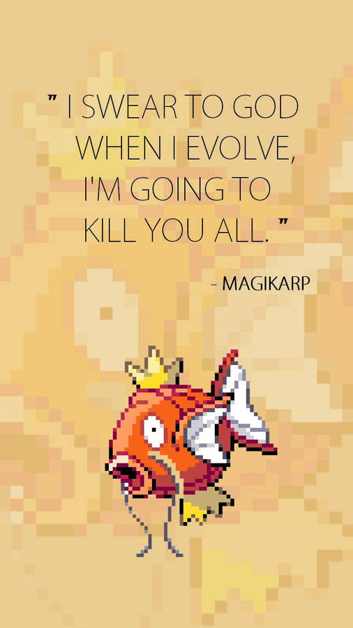 Magikarp I Swear Poster Wallpaper