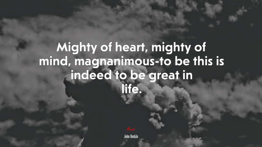 Magnanimous Quote Placed Over Clouds Wallpaper