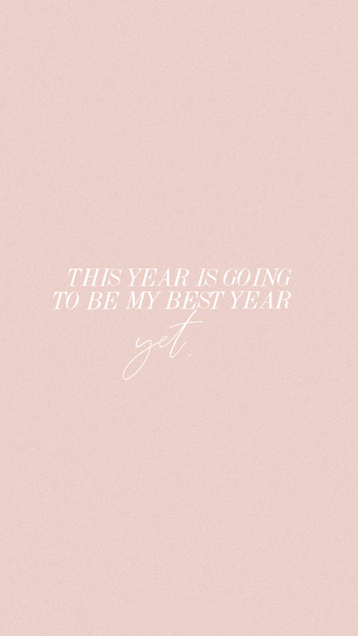 Manifest Best Year Wallpaper