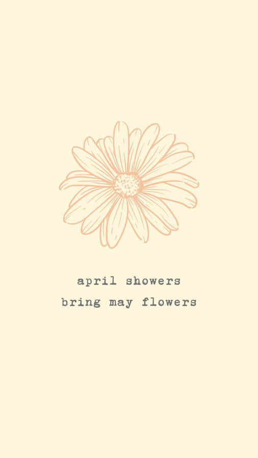 May Flowers Aesthetic Quote Wallpaper