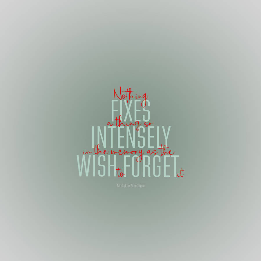 Memory Inspirational Quote Wallpaper