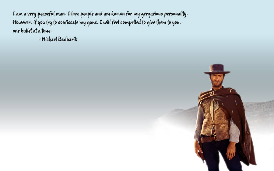 Michael Badnarik Confiscate Gun Quote Wallpaper