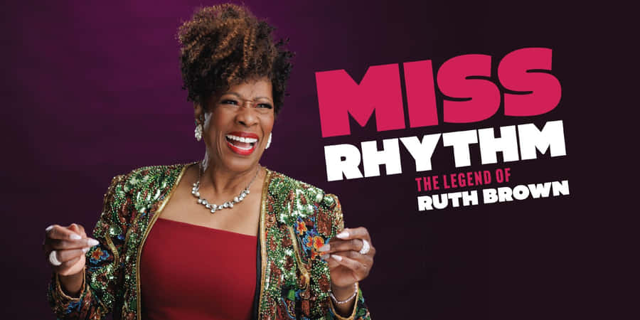 Miss Rhythm Legendof Ruth Brown Wallpaper