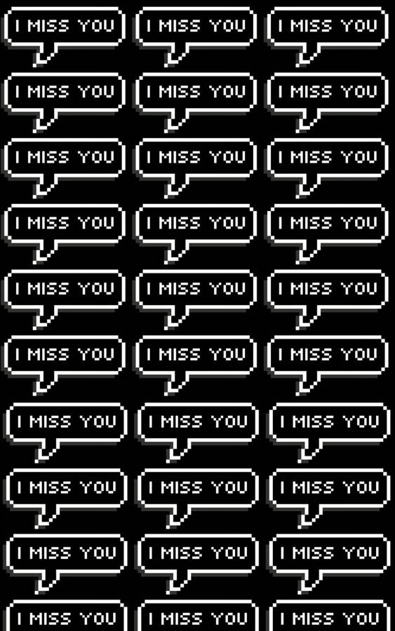 Missing You Speech Bubble Wallpaper