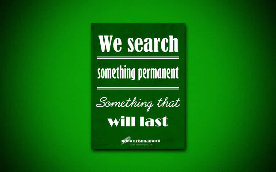 Motivational Permanent Quote On Green Background Wallpaper