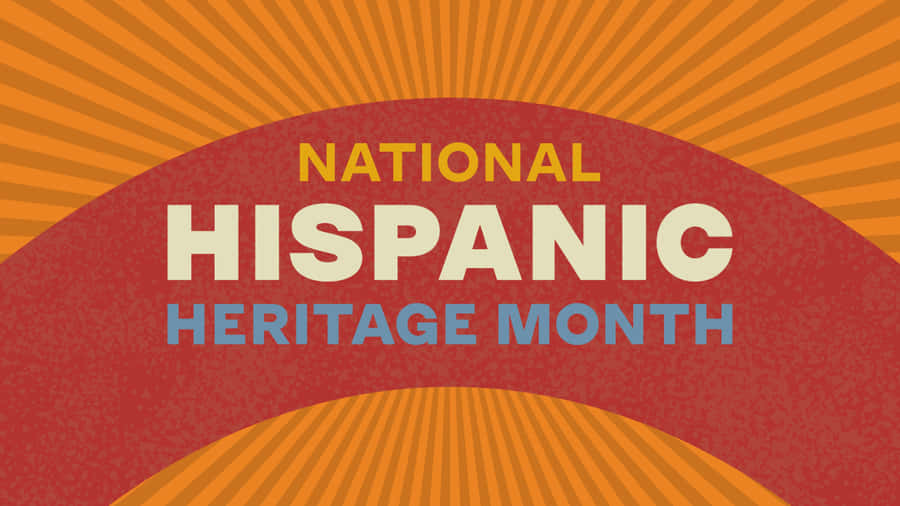 National Hispanic Heritage Month Banner Wallpaper