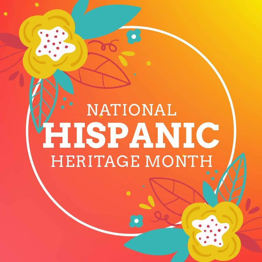 National Hispanic Heritage Month Celebration Wallpaper