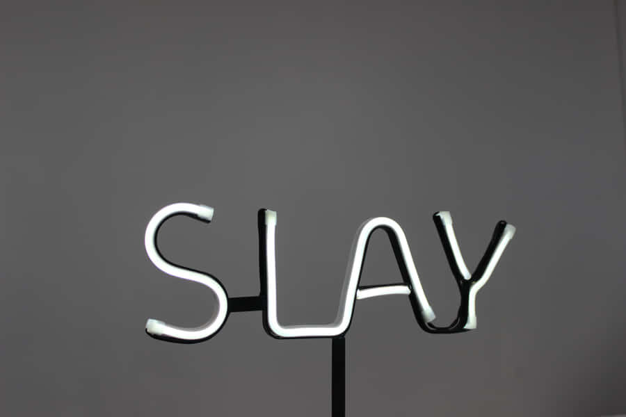 Neon Sign Slay Word Wallpaper