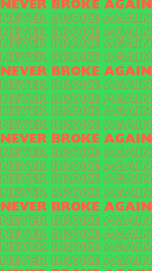 Never Broke Again Logo Pattern Wallpaper