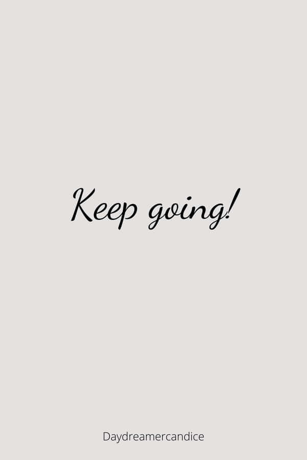 Never Stop Working Towards Your Goals Wallpaper