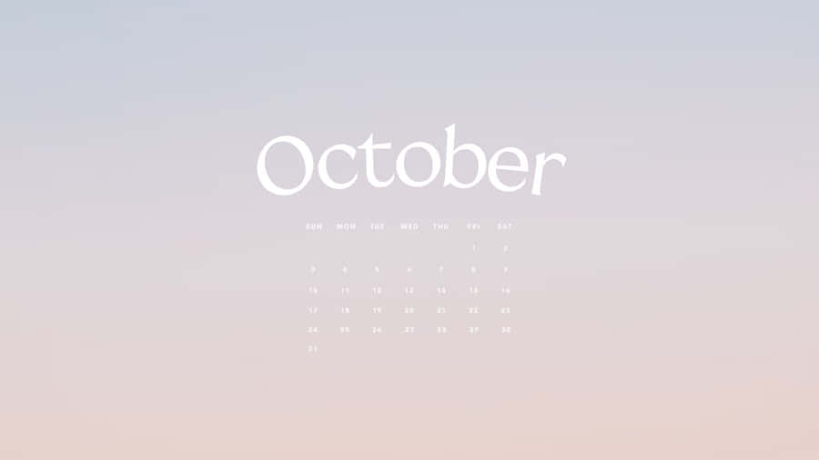 October Wallpaper With The Word October Wallpaper