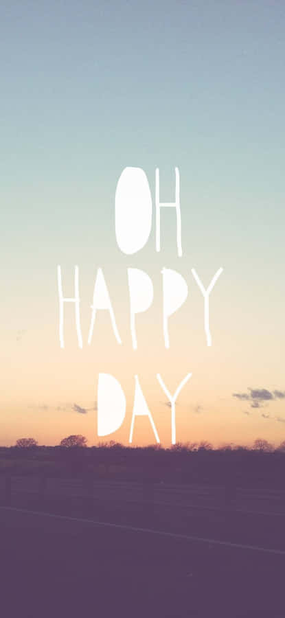 Oh Happy Day Sunset Wallpaper
