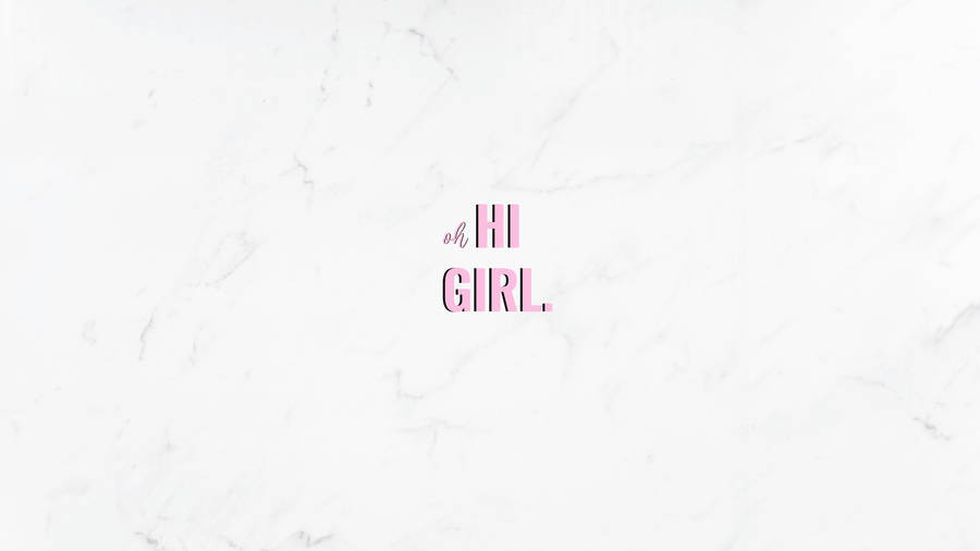 Oh Hi Girl Pink Minimalist Wallpaper