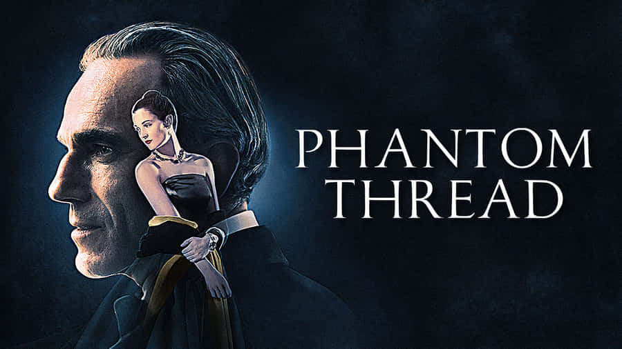 Phantom Thread Movie Promotional Artwork Wallpaper