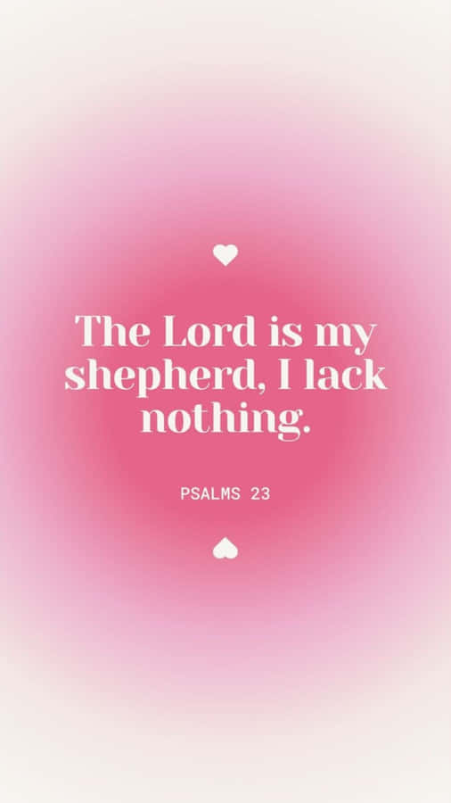 Pink Bible Verse Psalms23 Inspirational Quote Wallpaper
