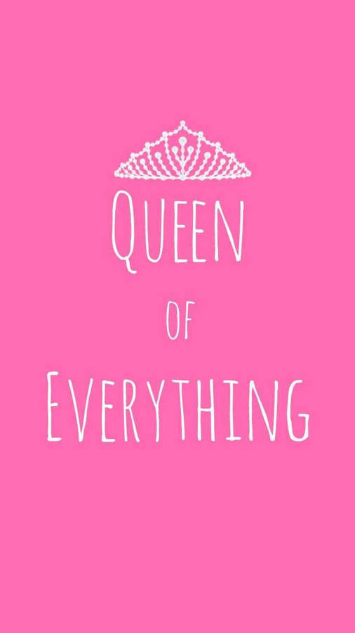 Pink Preppy Queen Of Everything Wallpaper