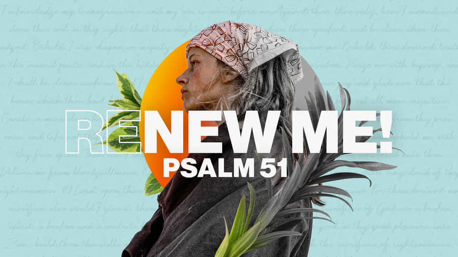 Psalm 51 Contrite Heart Wallpaper