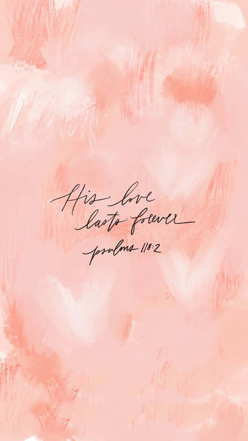 Psalms 118:2 Girly Christian Wallpaper