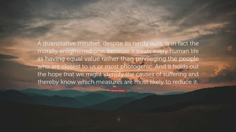 Quantitative Mindset - Steven Pinker Wallpaper