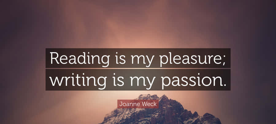 Readingand Writing Inspirational Quote Wallpaper