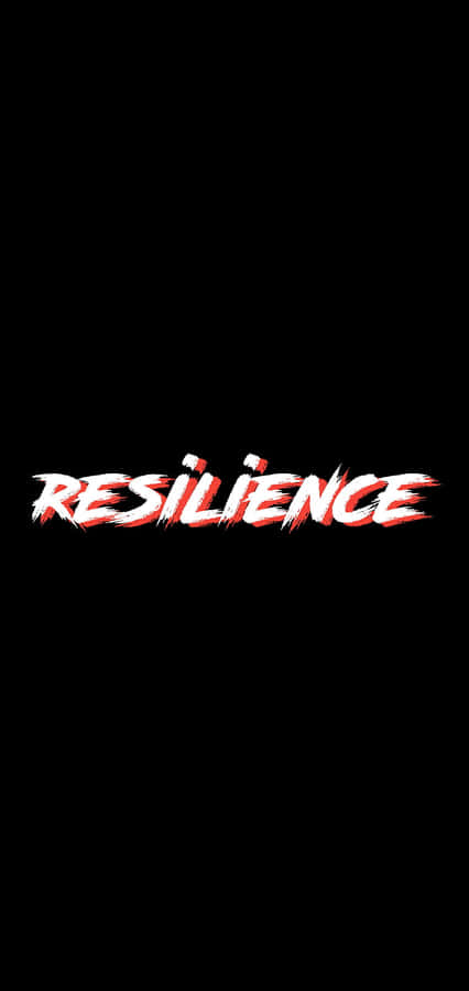 Reminder For People To Be Resilient In White With Red Text Wallpaper