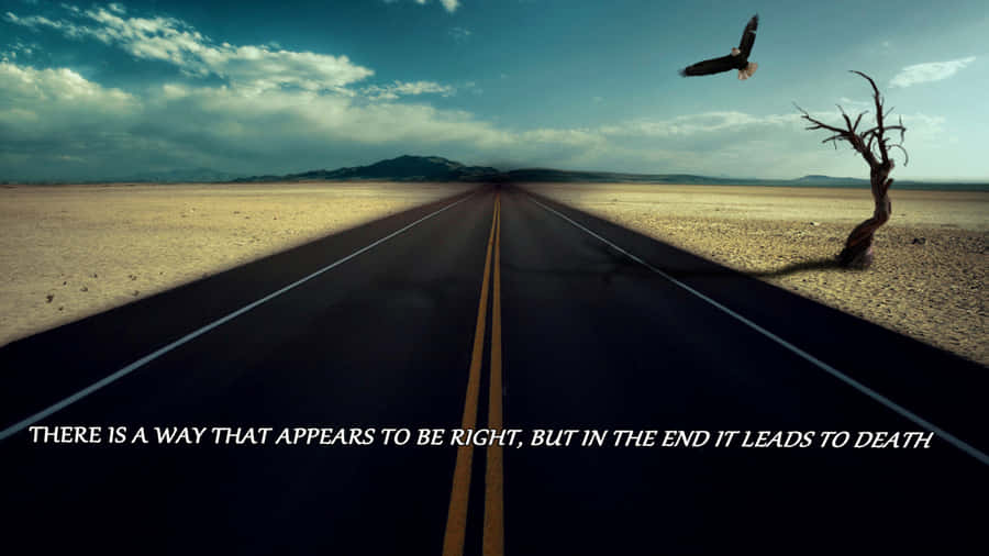 Road Proper Life Quote Wallpaper