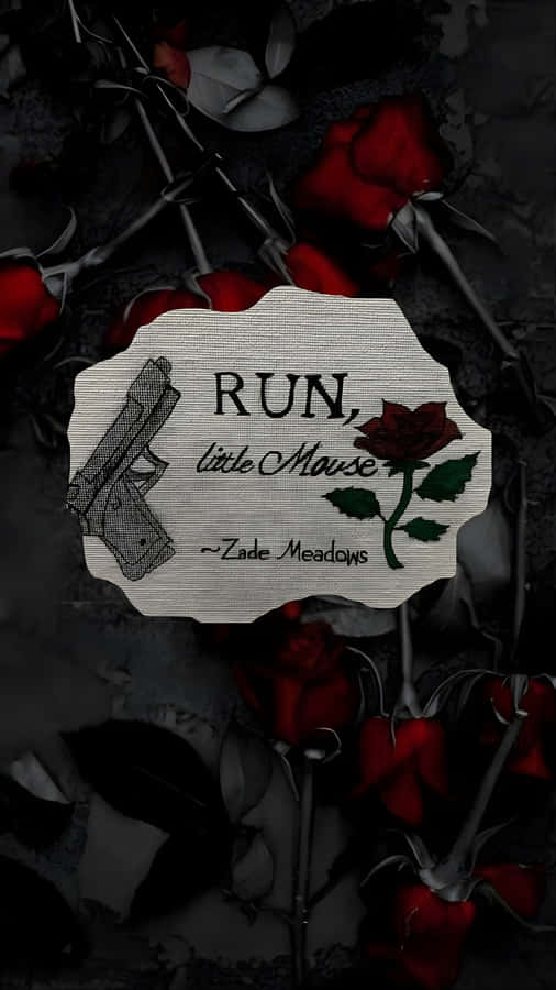 Run Little Mouse Quote Wallpaper
