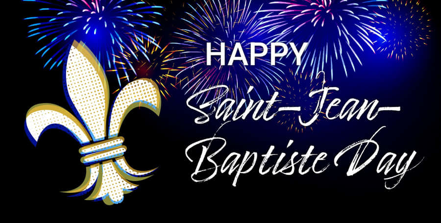 Saint Jean Baptiste Day Celebration Wallpaper