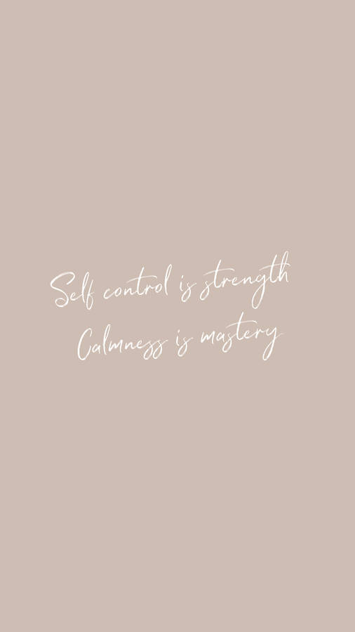 Self Control Encouraging Quotes Wallpaper