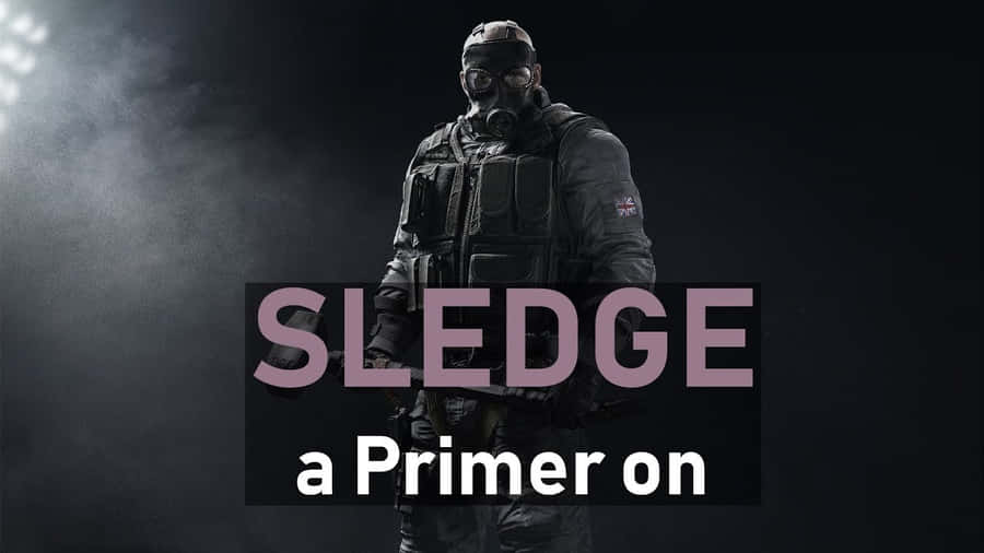 Sledge, The Mighty Attacker From Rainbow Six Siege Wallpaper