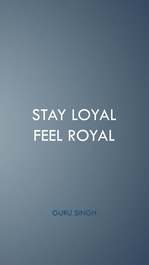 Stay Loyal Vertical Graphics Wallpaper