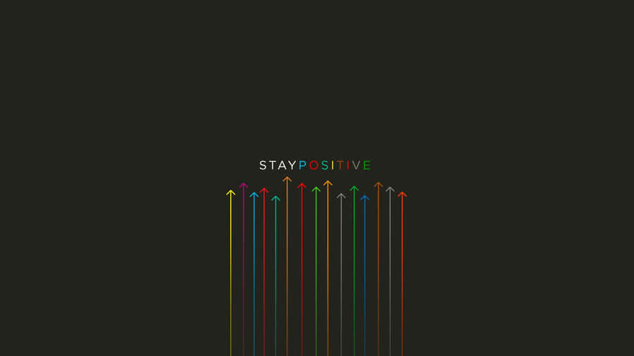 Stay Positive And Keep Motivated! Wallpaper