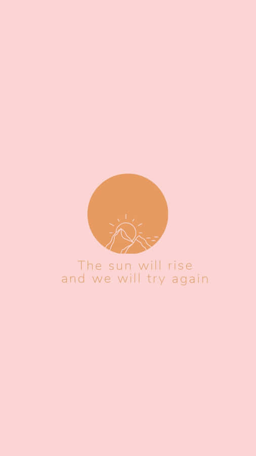 Sunrise Motivational Quote Wallpaper
