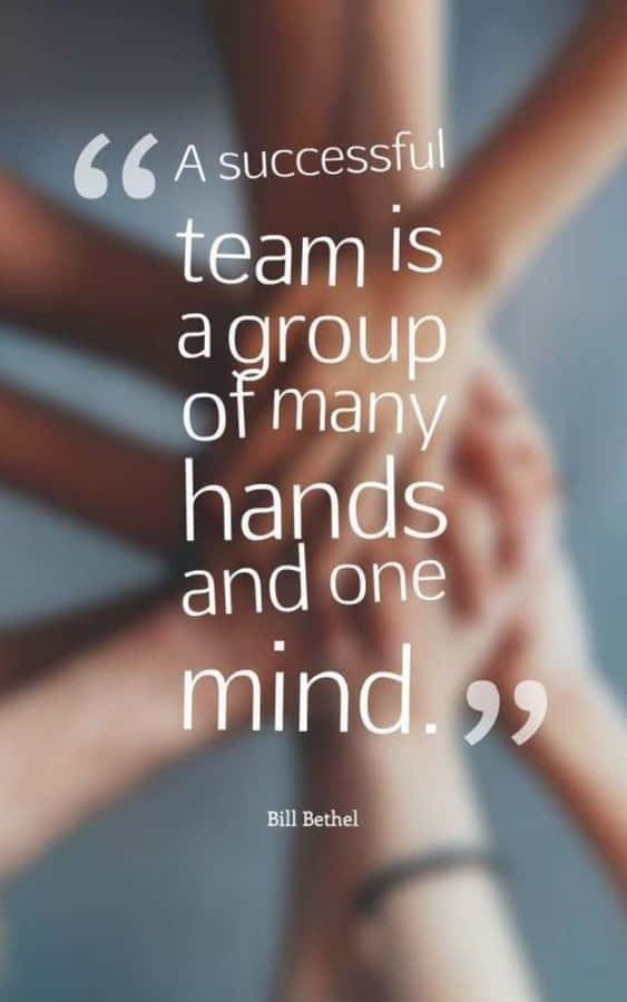 Teamwork Makes The Dream Work! Wallpaper