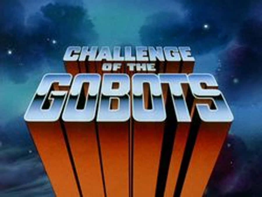 Title Of Challenge Of The Gobots Wallpaper