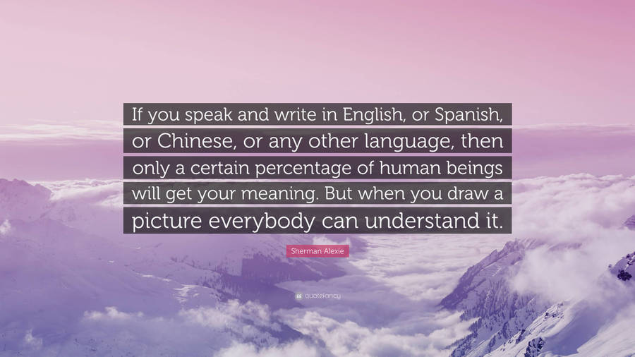 Traducción De Inglés A Español - Cotización De Sherman Alexie Wallpaper