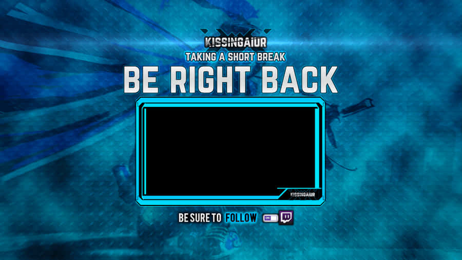 Twitch Streamer Be Right Back Wallpaper