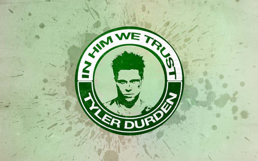 Tyler Durden In Him We Trust Seal Wallpaper
