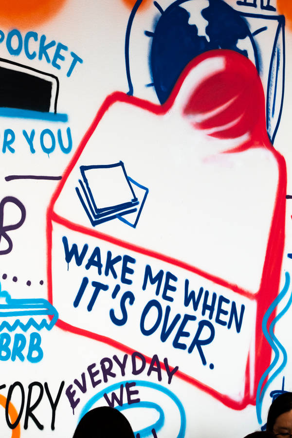 Wake Me When It's Over Text Overlay Wallpaper