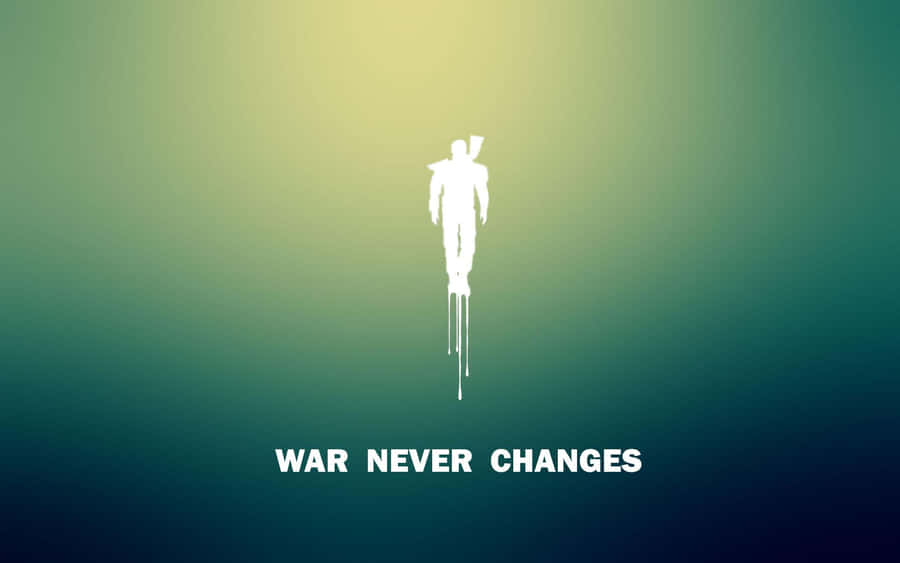 War Never Changes - A Minimalistic Poster Wallpaper
