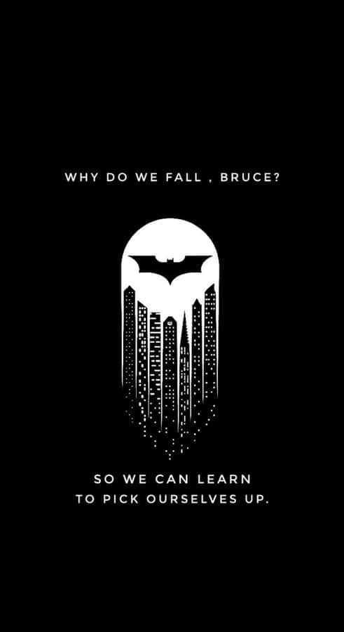 Why We Fall Bruce Wallpaper
