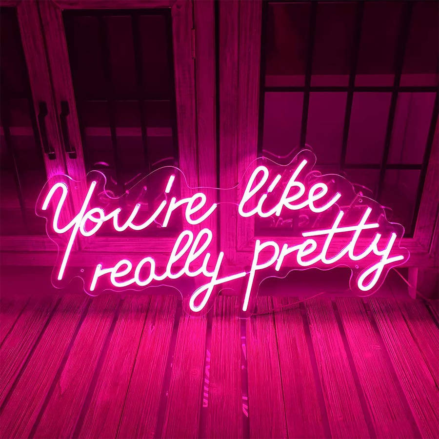 You're Pretty Pink Led Light Wallpaper